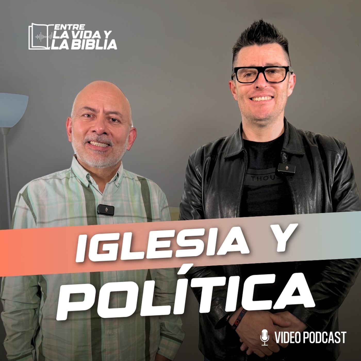 Iglesia y política - Ft Diether Cruz - Entre la vida y la Biblia Podcast | EP 14 episode artwork