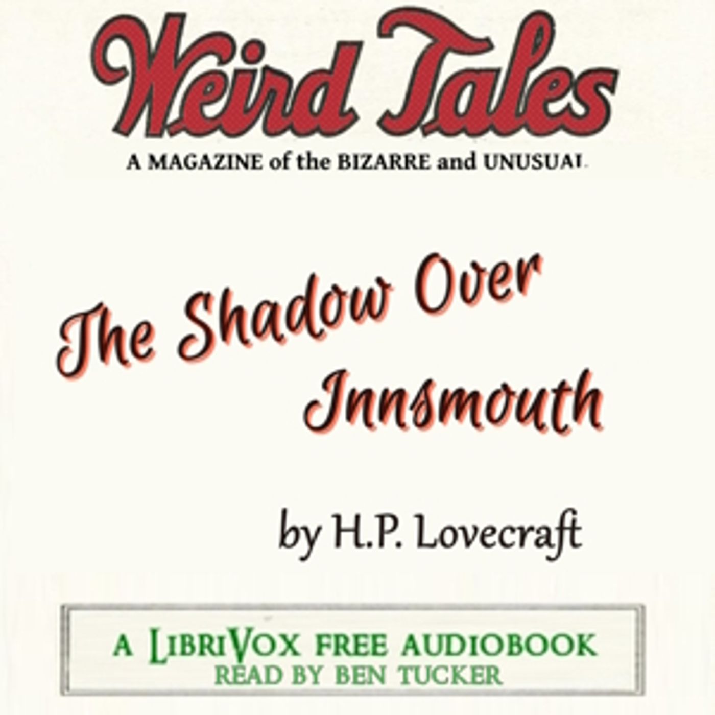 Shadow Over Innsmouth, The by H. P. Lovecraft (1890 - 1937)