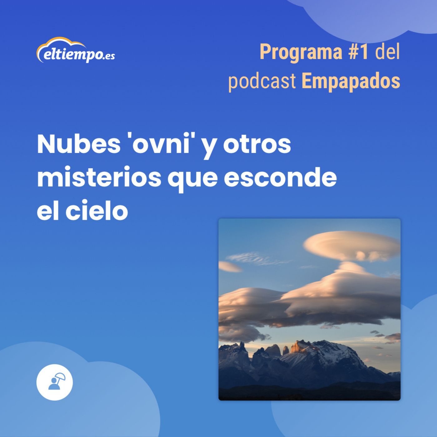 Empapados. El podcast de Eltiempo.es