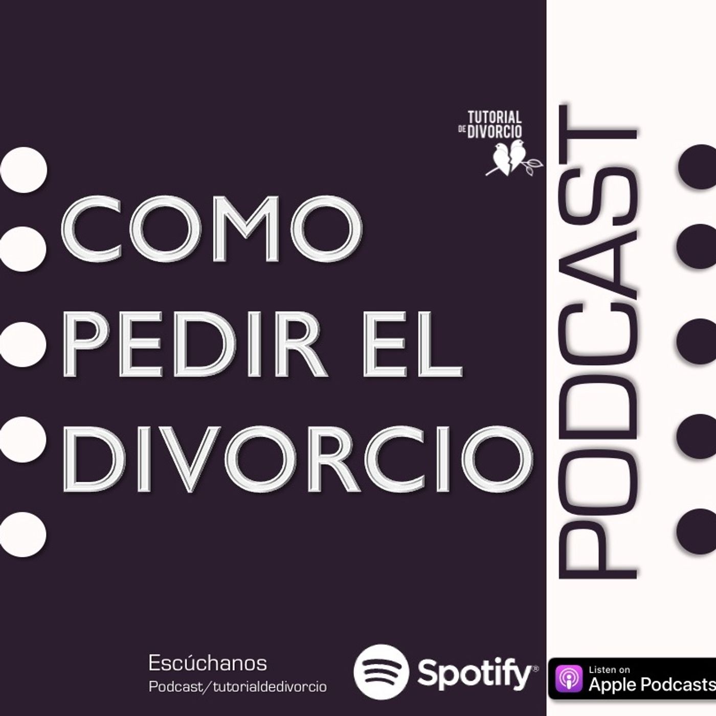 Podcast para Pedir el Divorcio Podcast para Pedir el Divorcio