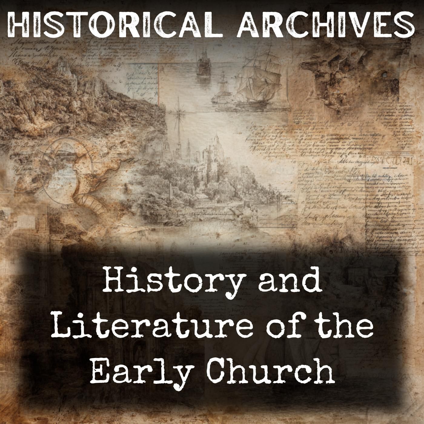 History and Literature of the Early Church