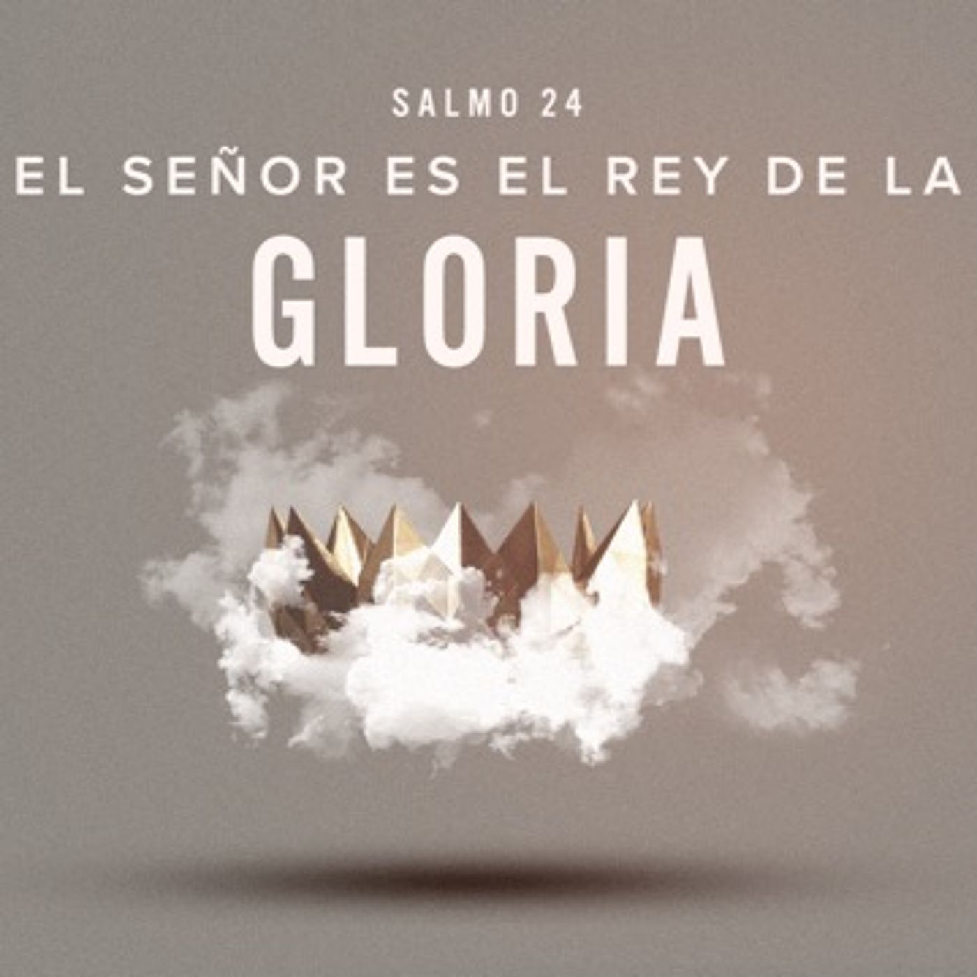 El Señor Es El Rey De La Gloria episode artwork