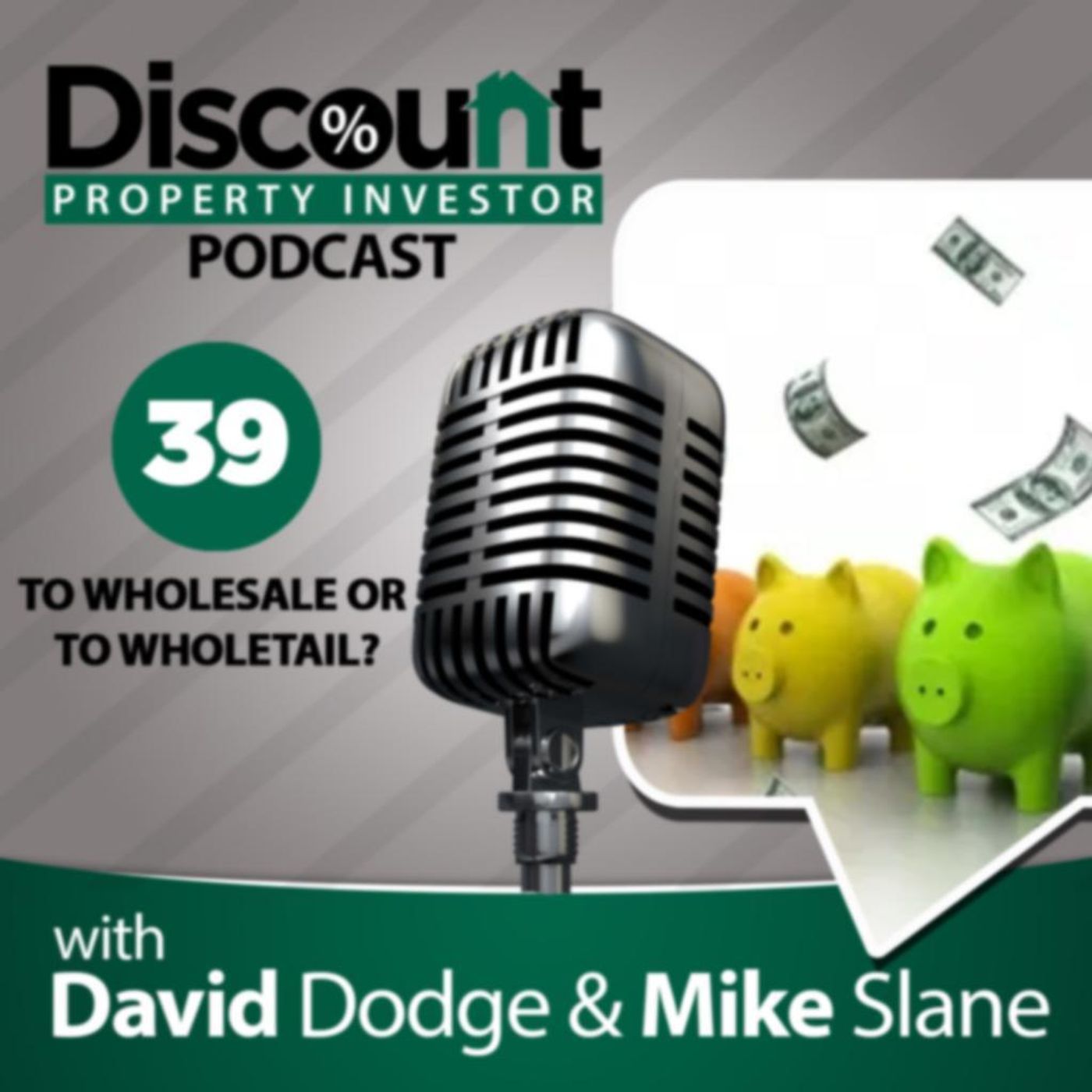 Episode 39: To Wholesale or to Wholetail?