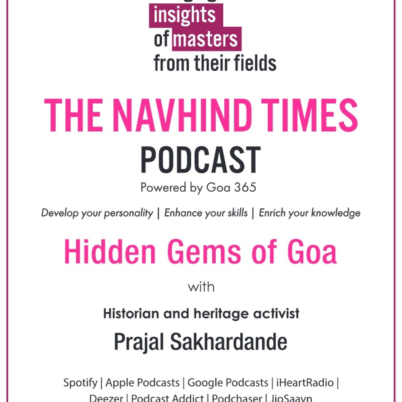 The Navhind Times Podcast - Insights of Masters