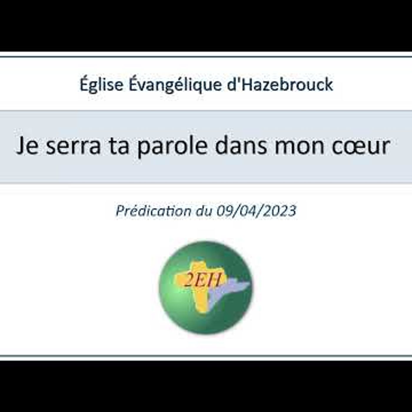 Eglise Evangélique d'Hazebrouck - Je serre ta parole dans mon coeur
