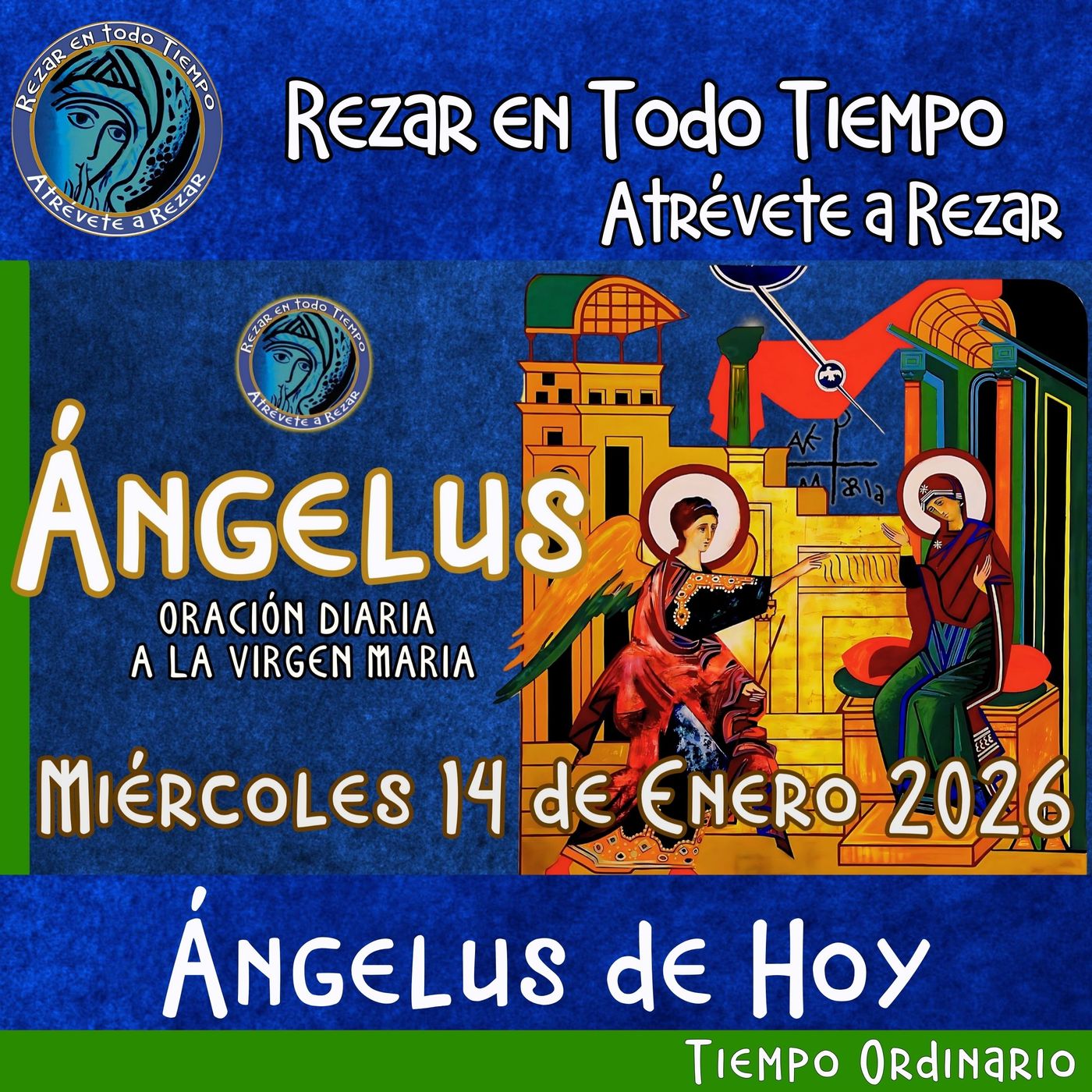Oración del Angelus de hoy Miércoles 14 de Enero 2026. 🌹Oracion diaria a la Virgen María 🙏 episode artwork