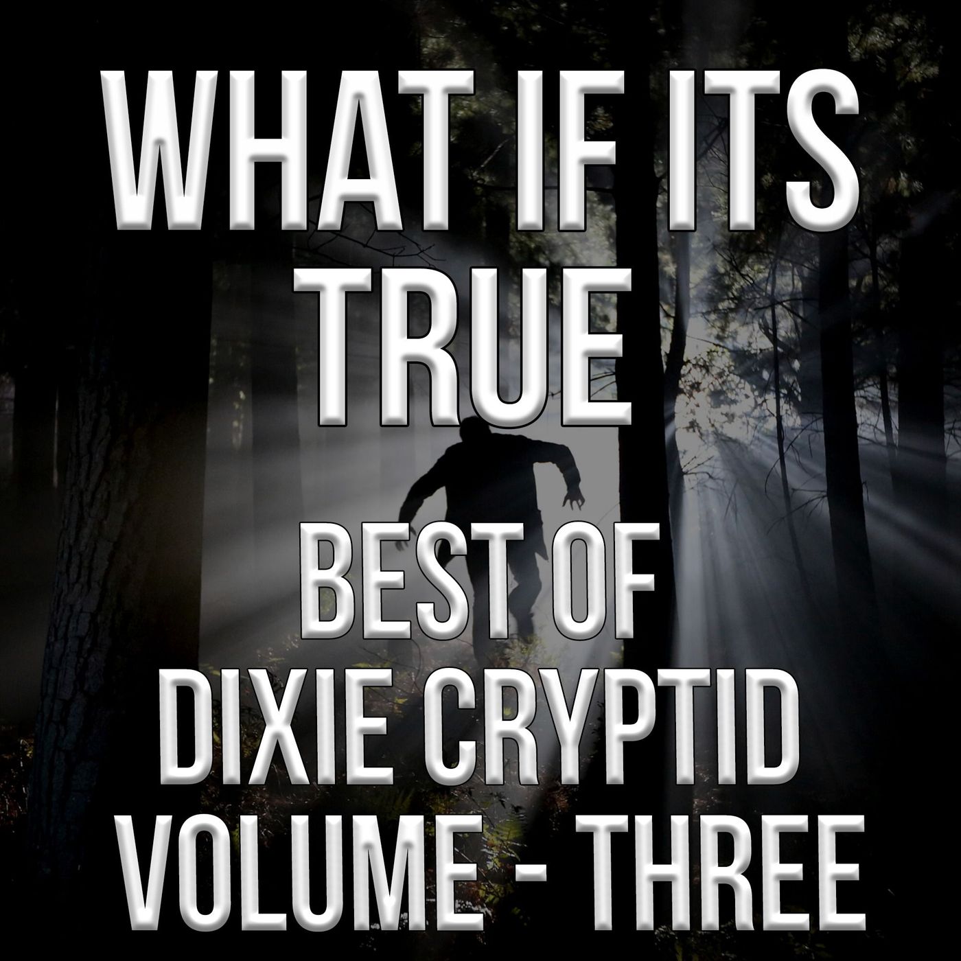 Best of Dixie Cryptid Vol-Three
