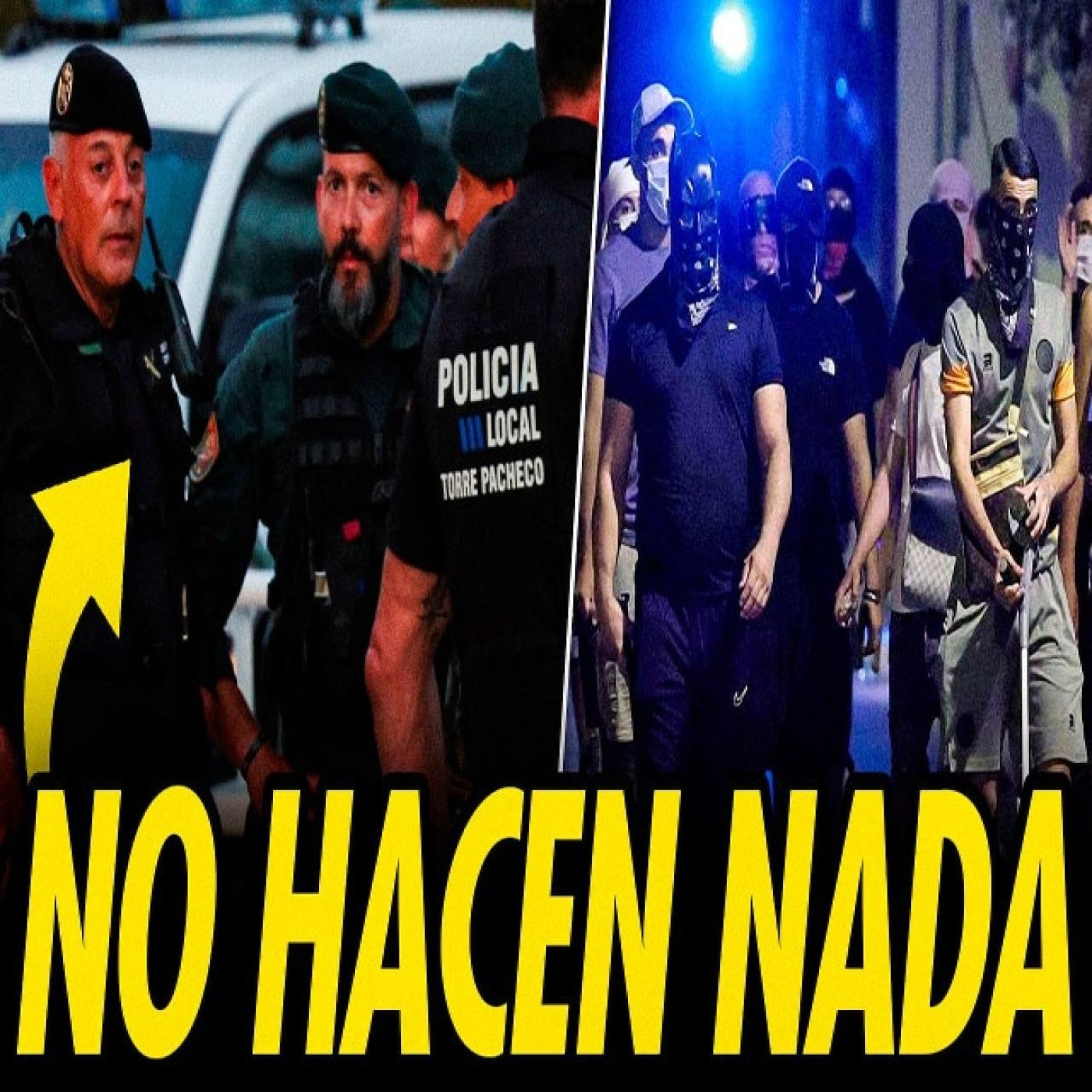 LA POLICÍA NO HACE NADA ANTE LOS POGROMOS EN TORRE PACHECO episode artwork