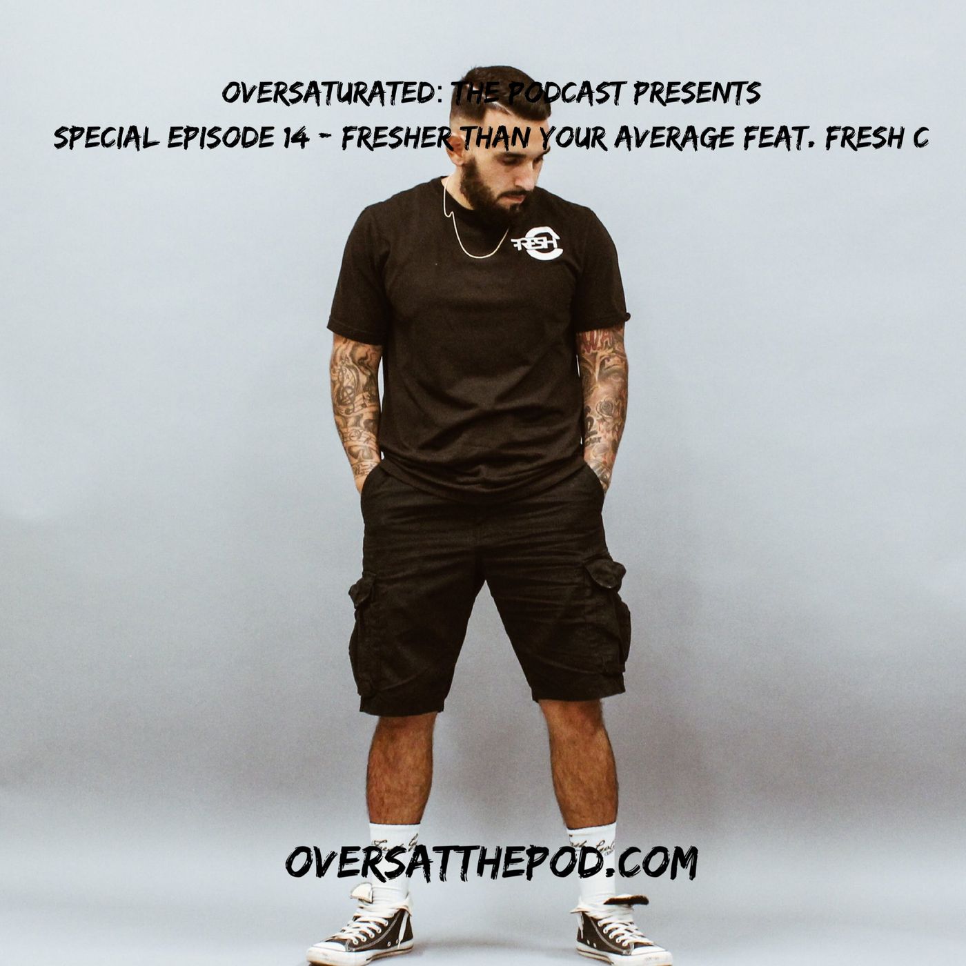 Special Episode 14- Fresher Than Your Average Feat. Fresh C episode artwork