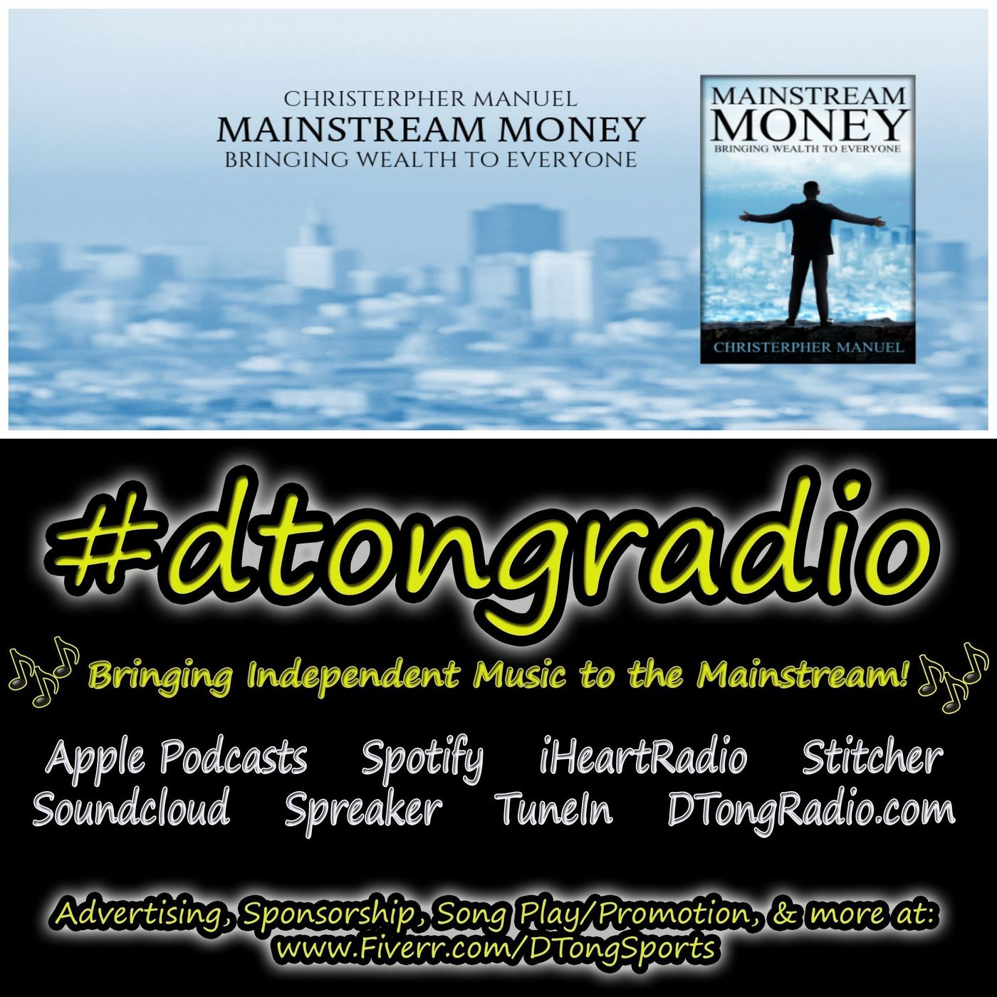 All Independent Music Showcase - Powered by 'Mainstream Money' & author Christerpher Manuel episode artwork