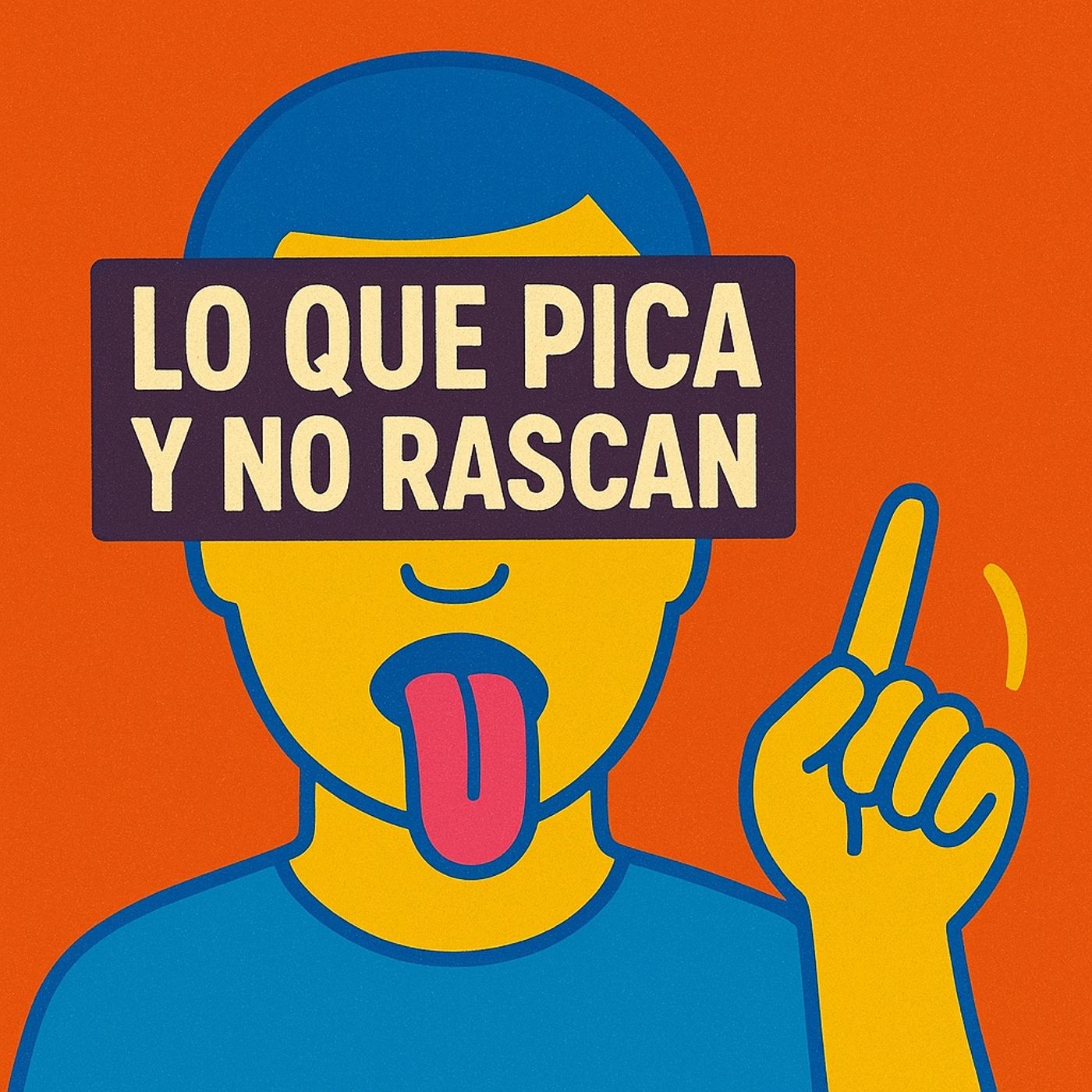 Lo que pica y no rascan