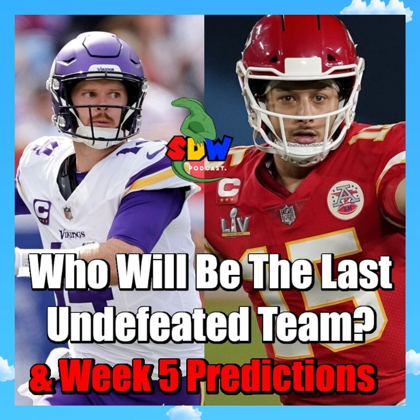 NFL Week 4: Who Will Be The Last Undefeated Team? (& Week 5 Predictions) episode artwork