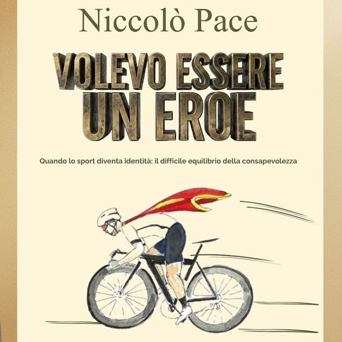 Il libro di Niccolò Pace: "Volevo essere un eroe" episode artwork