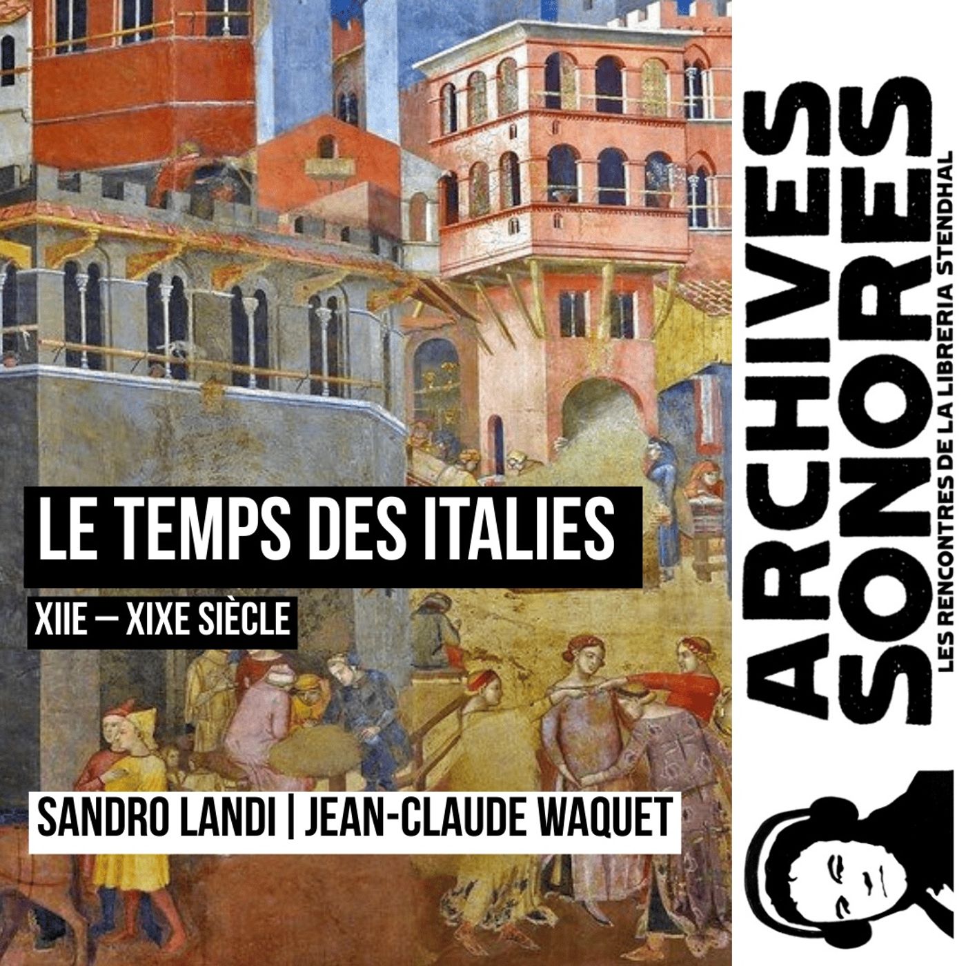 Sandro Landi et Jean-Claude Waquet - Le temps des Italies episode artwork