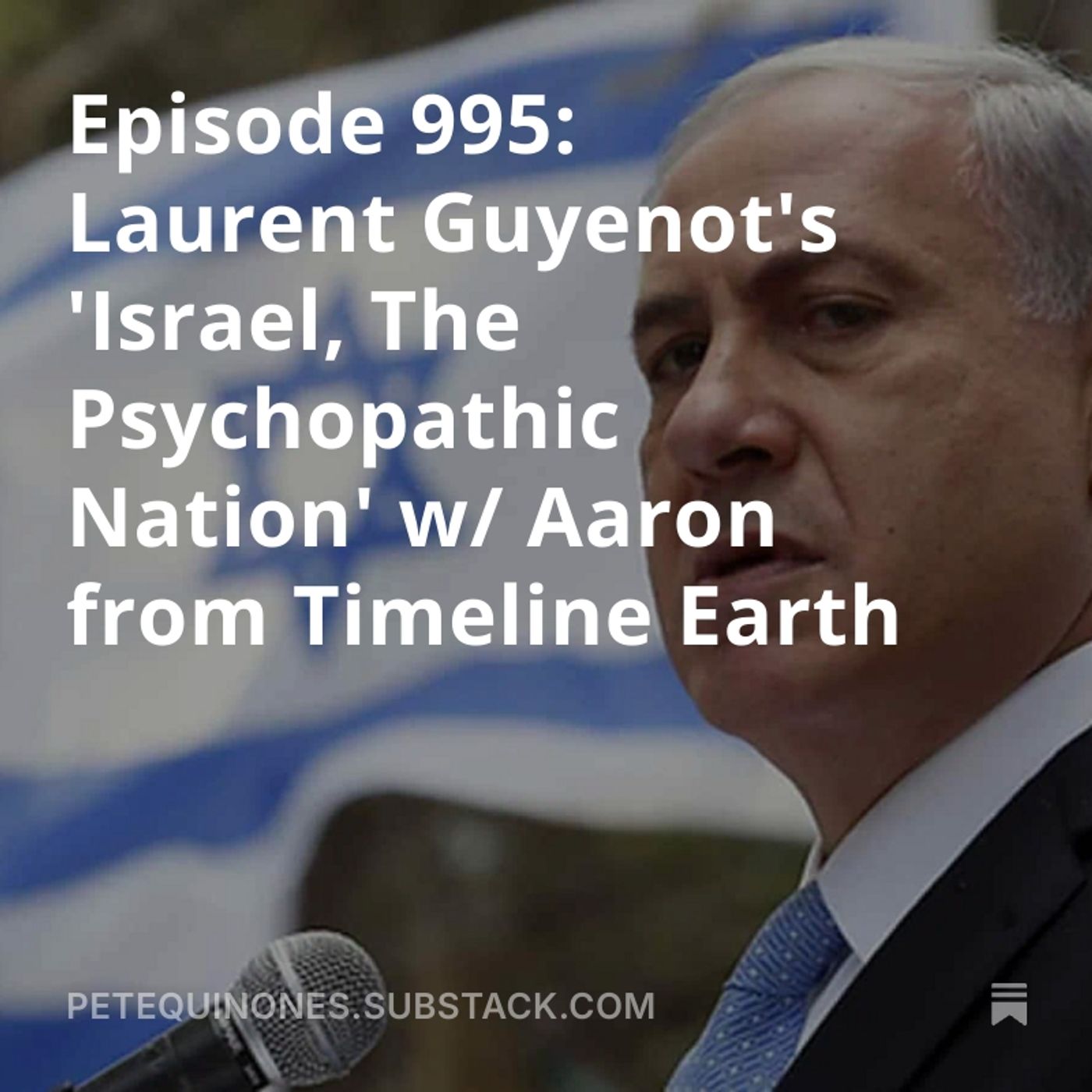 *Throwback* Laurent Guyenot's 'Israel, The Psychopathic Nation' w/ Aaron from Timeline Earth