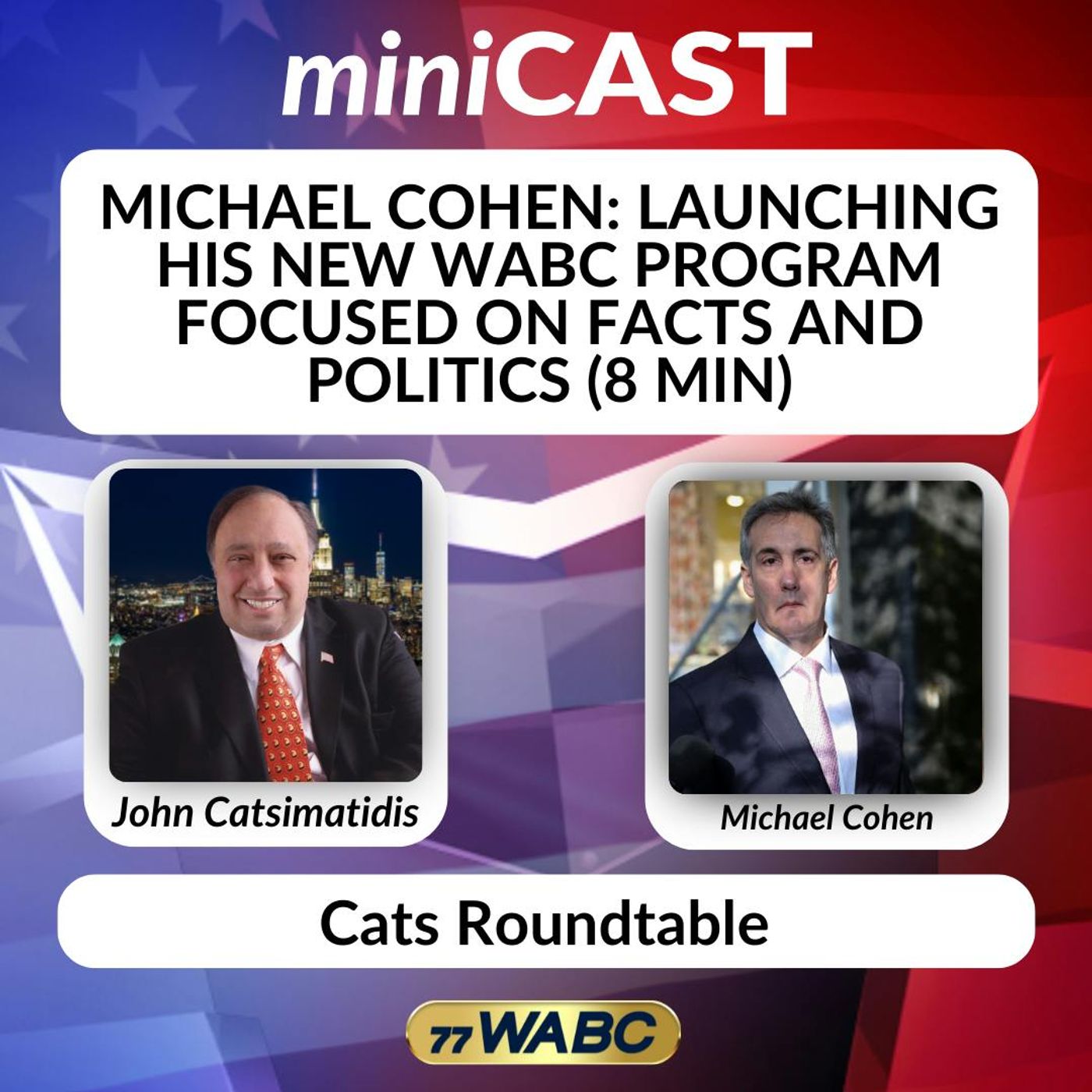 Michael Cohen: Launching His New WABC Program Focused on Facts and Politics (8 min)