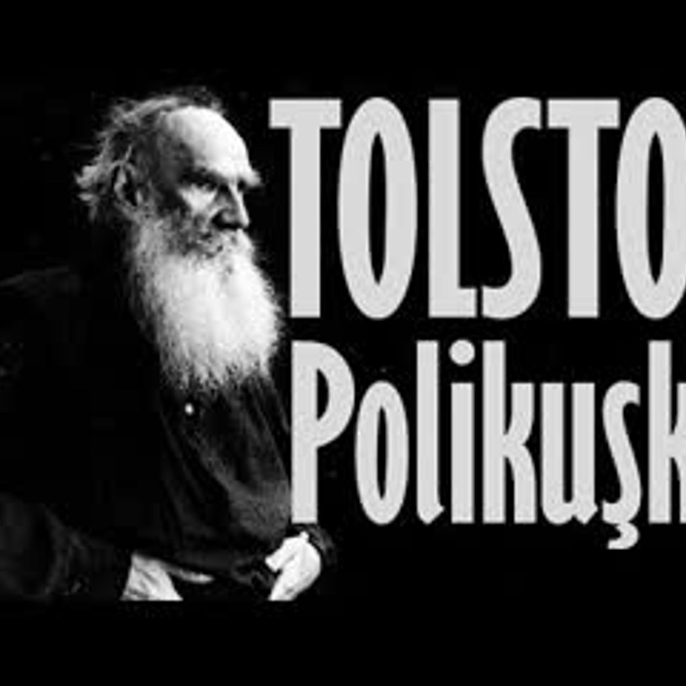 POLİKUŞKA  TOLSTOY sesli kitap tek parça Akın ALTAN episode artwork