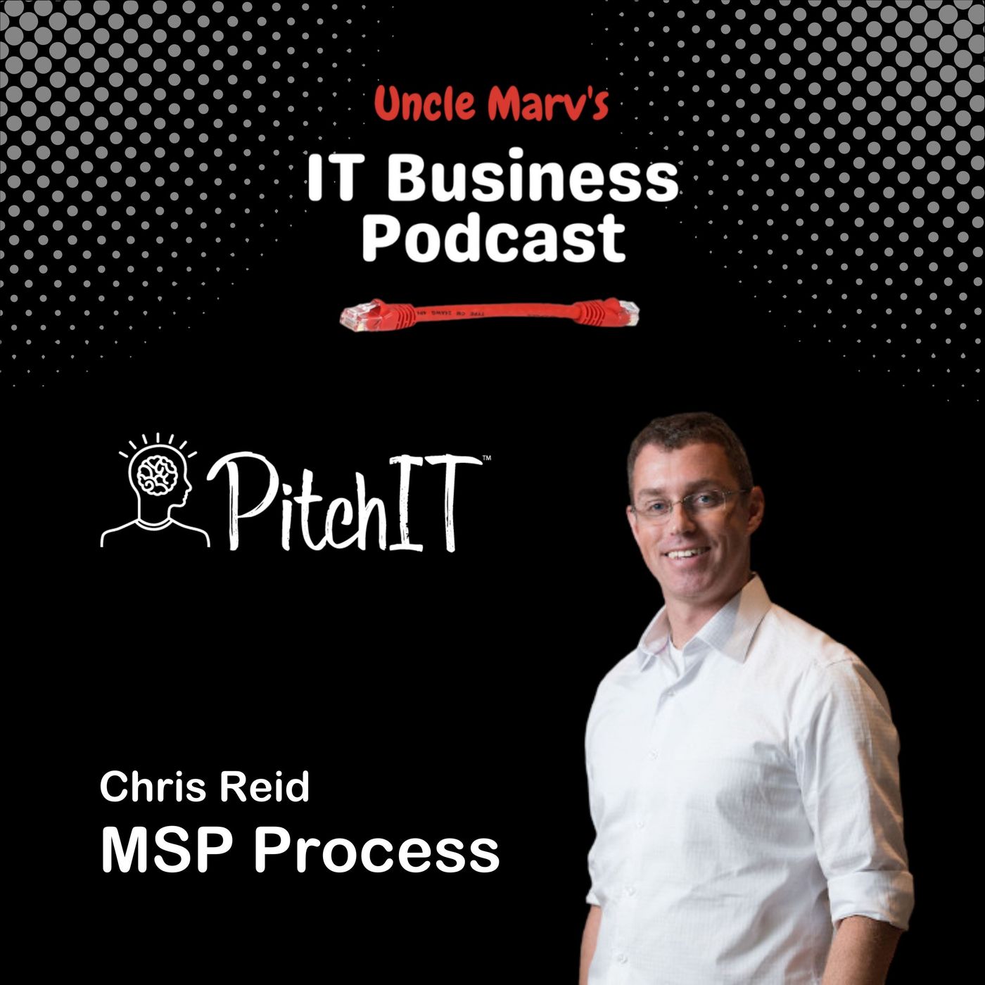 Uncle Marv\'s IT Business Podcast