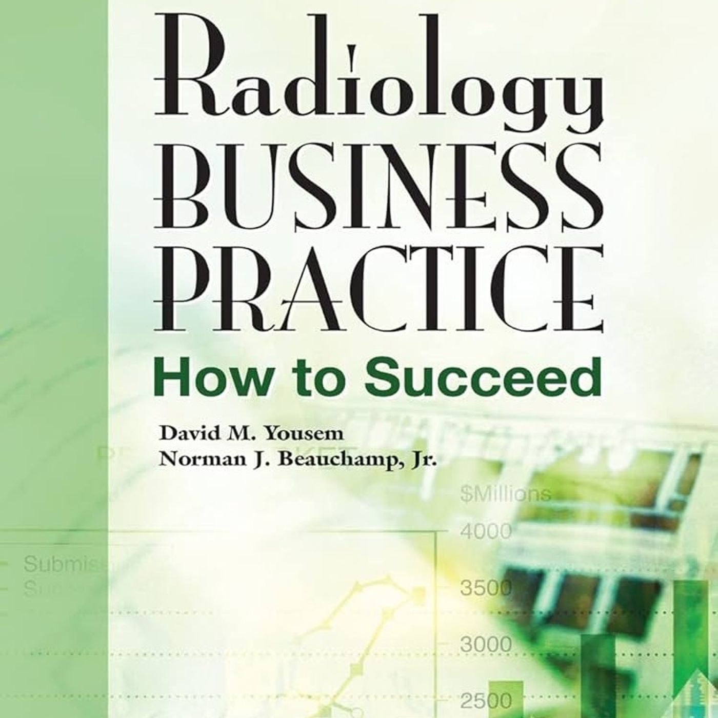 Radiology Business Practice: How to Succeed