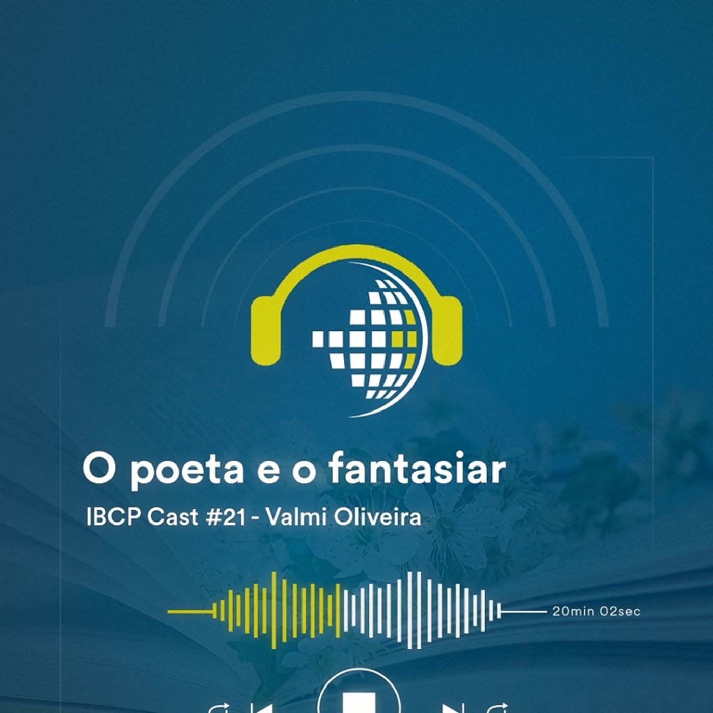 IBCP Cast 21 - O Poeta e o Fantasiar #Poesia #Freud #Fantasia episode artwork