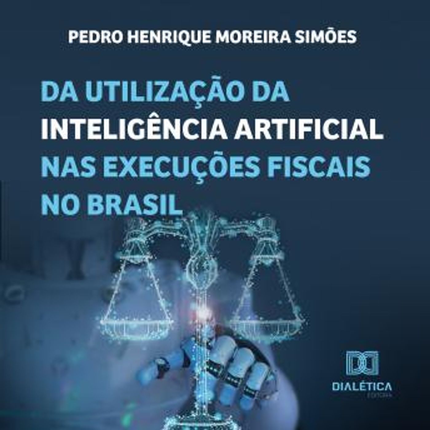 [Portuguese] - Da utilização da inteligência artificial nas execuções fiscais no Brasil by Pedro Henrique Moreira Simões episode artwork