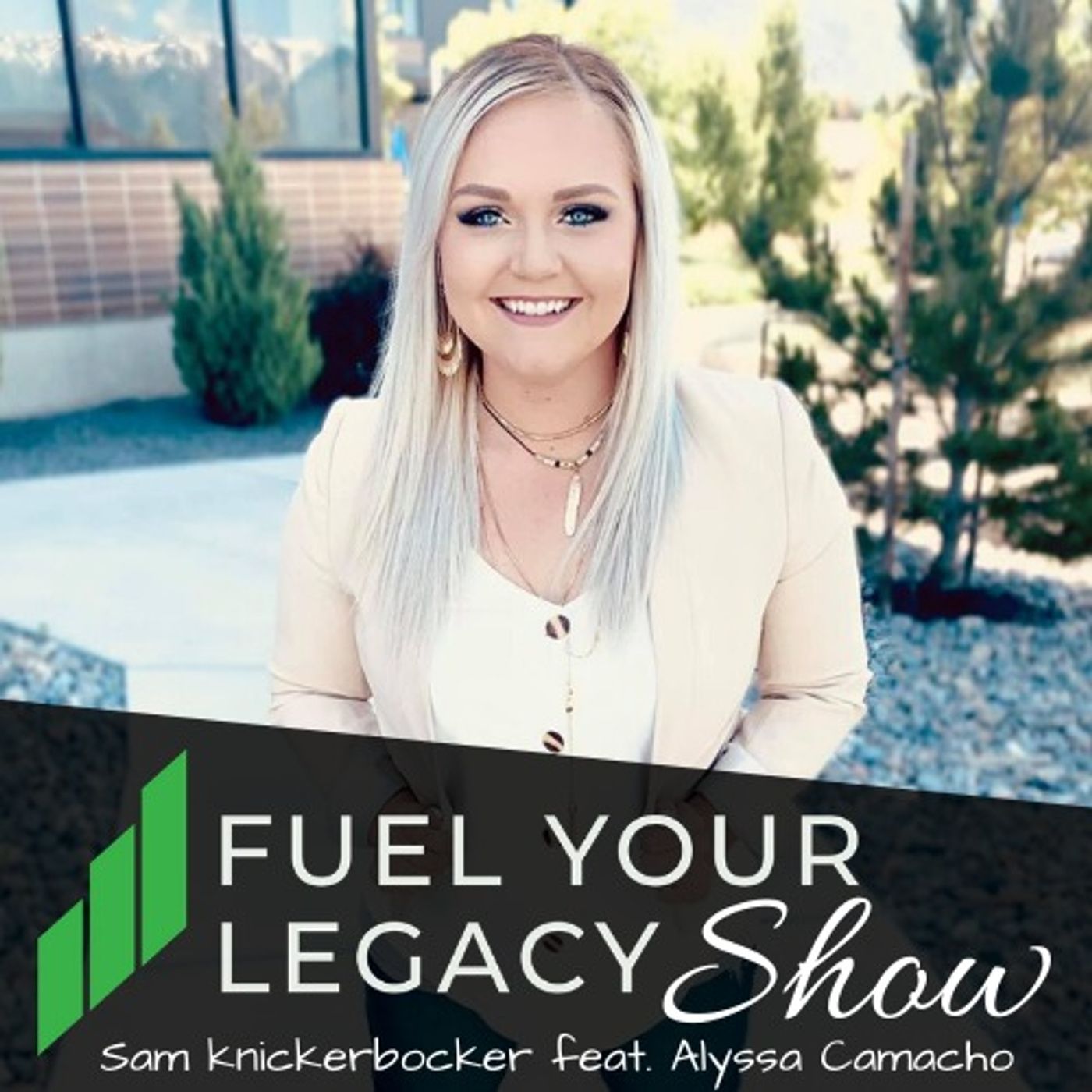 The Fuel Your Legacy Show