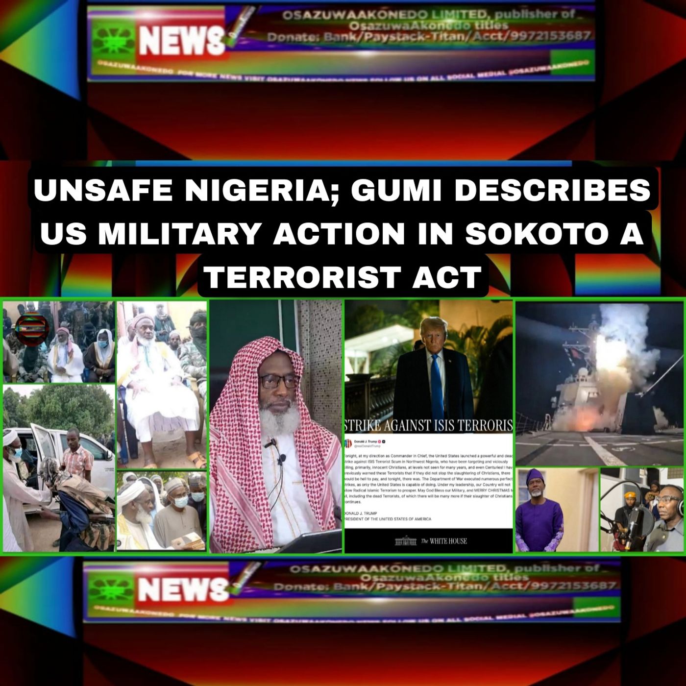 Unsafe Nigeria; Gumi Describes US Military Action In Sokoto A Terrorist Act episode artwork