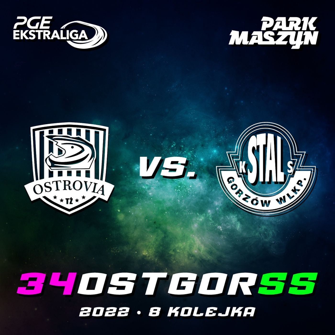 TŻ OSTROVIA vs. STAL GORZÓW (PGE EKSTRALIGA 2022) episode artwork