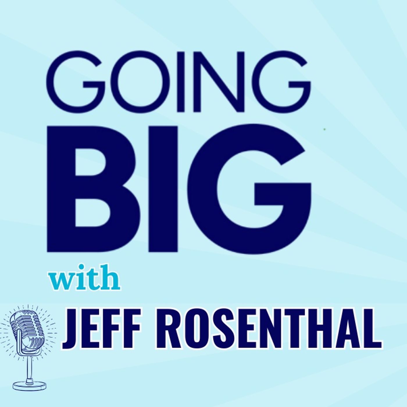Going Big! with Kevin Gentry