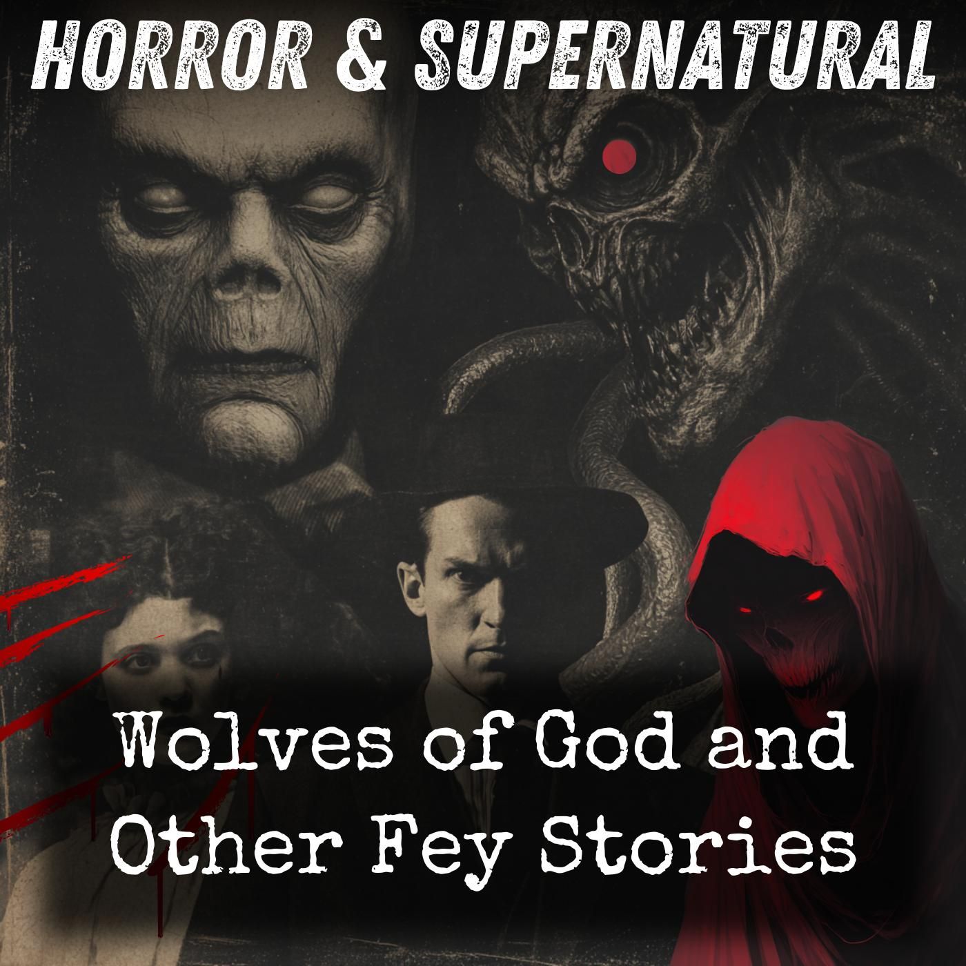 Wolves of God and Other Fey Stories