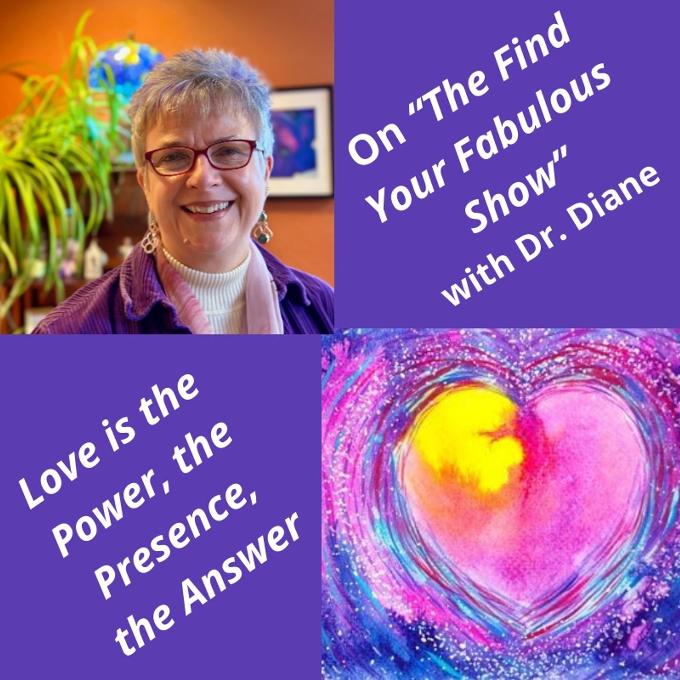 Love is the Power, the Presence, the Answer! episode artwork