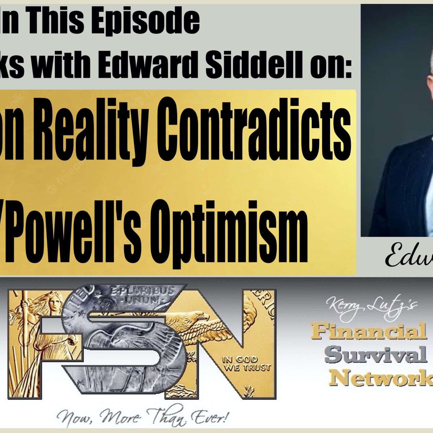 cover of episode Stagflation Reality Contradicts Biden/Powell's Optimism with Ed Siddell #6065