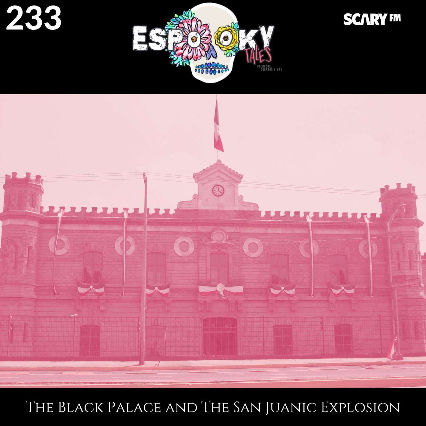 The Black Palace and The San Juanic Explosion