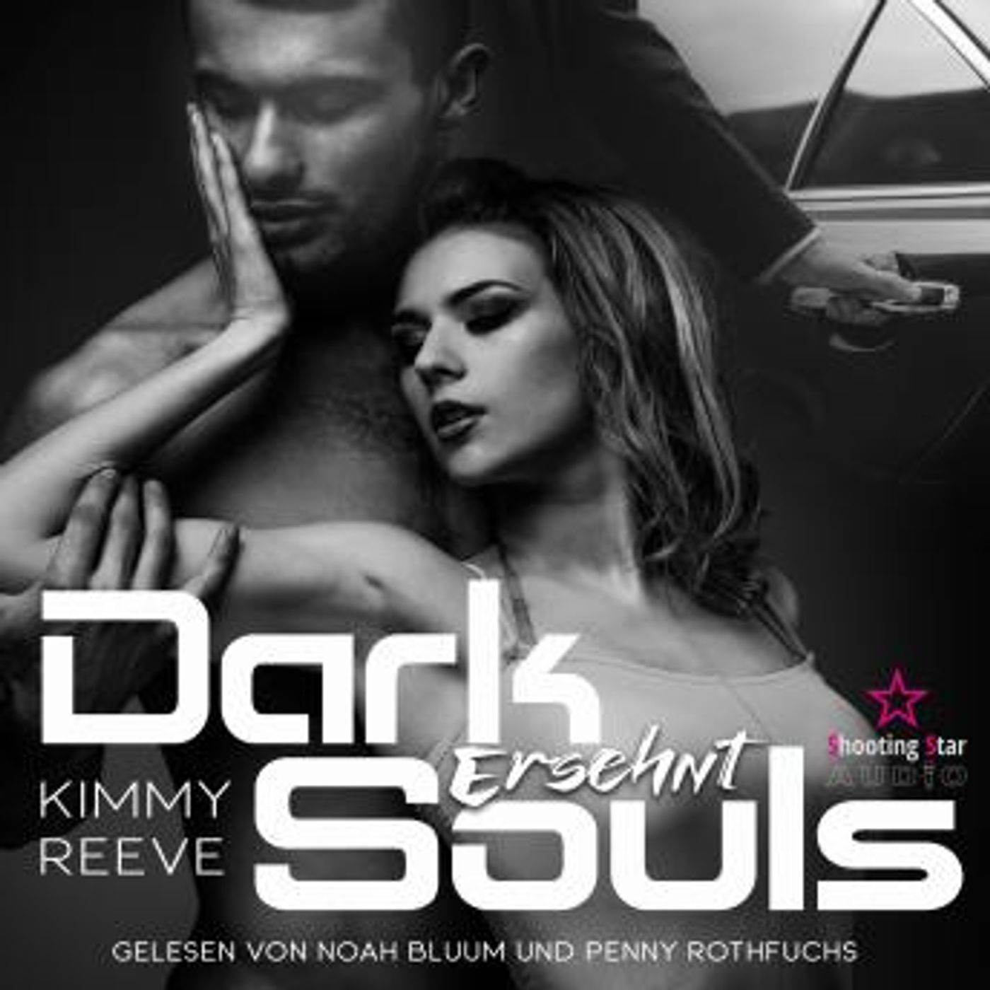 [German] - Ersehnt - Dark Souls, Band 4 (ungekürzt) by Kimmy Reeve episode artwork