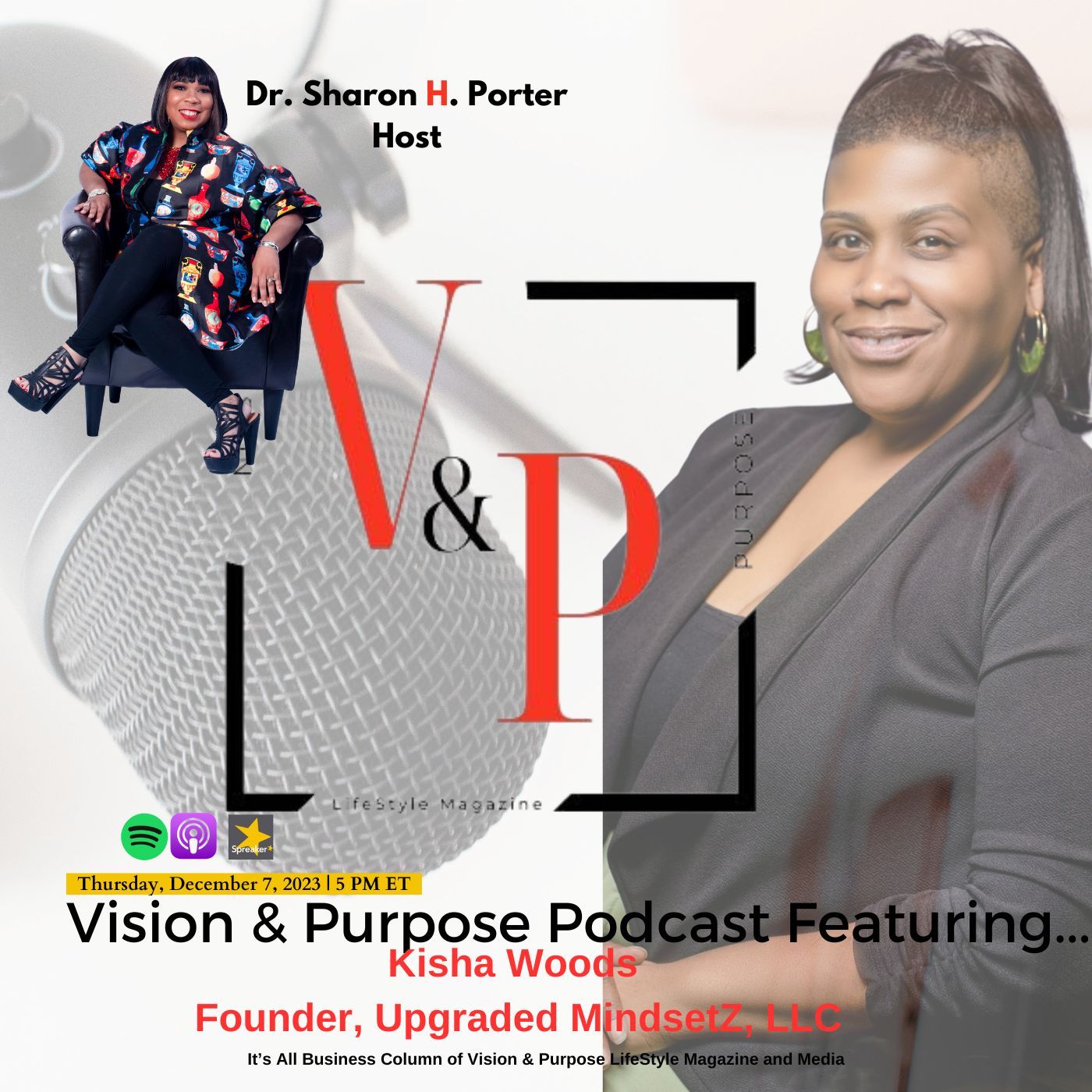 Vision & Purpose Podcast Featuring...