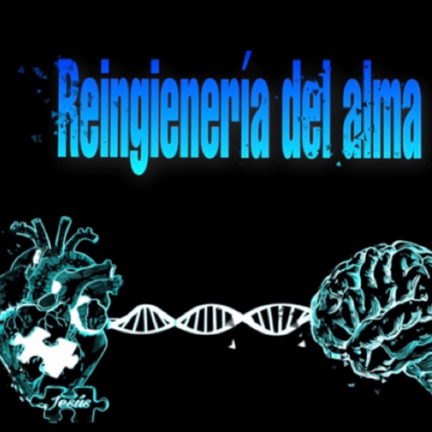 Reingenieria  Del Alma