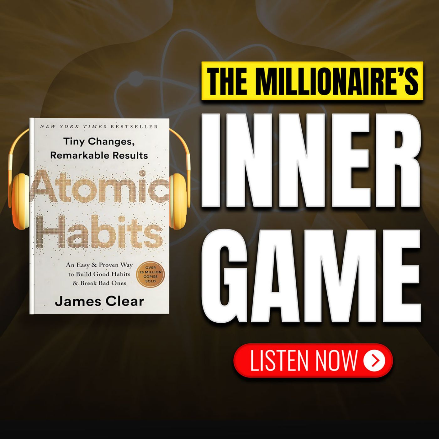 🔥 JAMES CLEAR 💎 Atomic Habits 🌟 The Spiritual Art Of Transforming Your Life 🔥 SUMMARY 📖