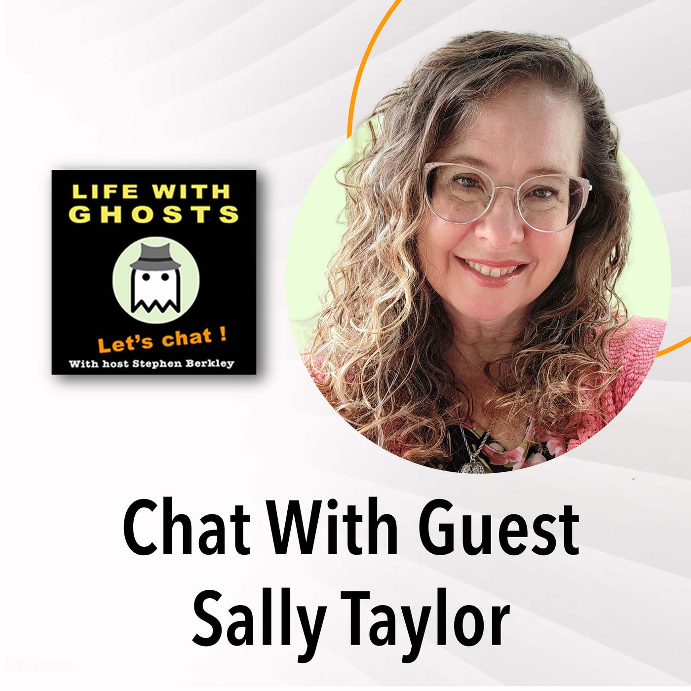 #003 Her Teenage Son Suicided, and then he Reached out to Her, with Guest: Sally Taylor