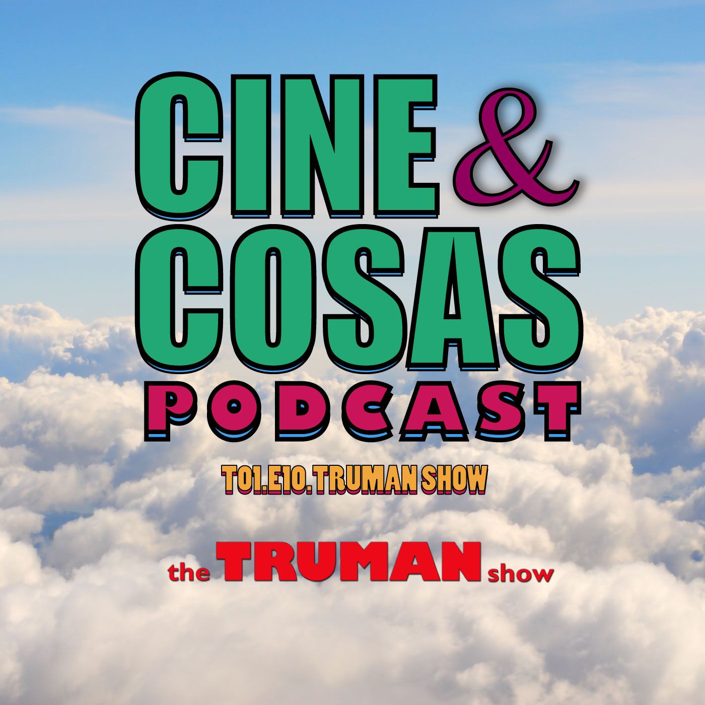 T01.E10.Truman Show (Con Julieta Cordero)