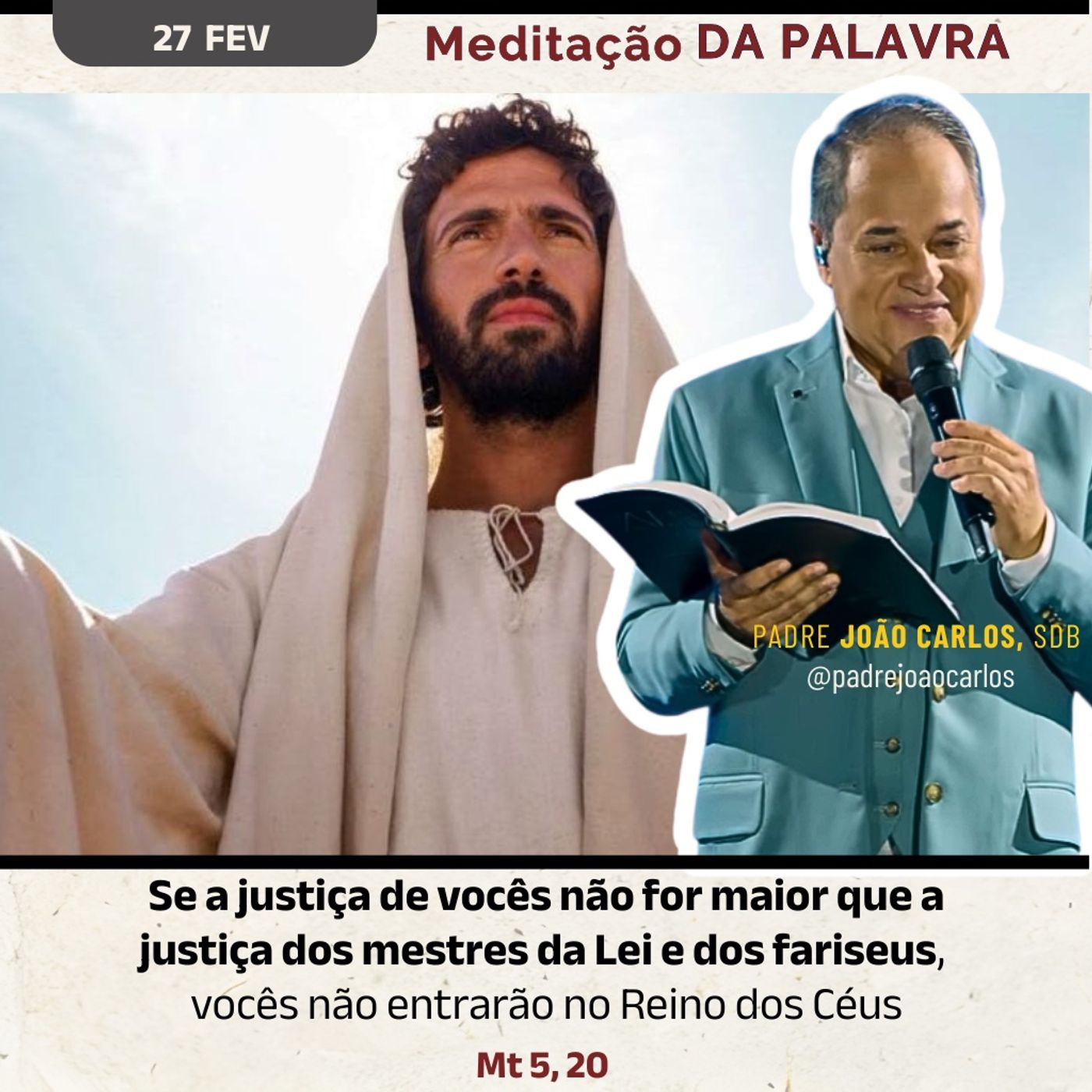 27 de fevereiro - Meditação da Palavra do Senhor