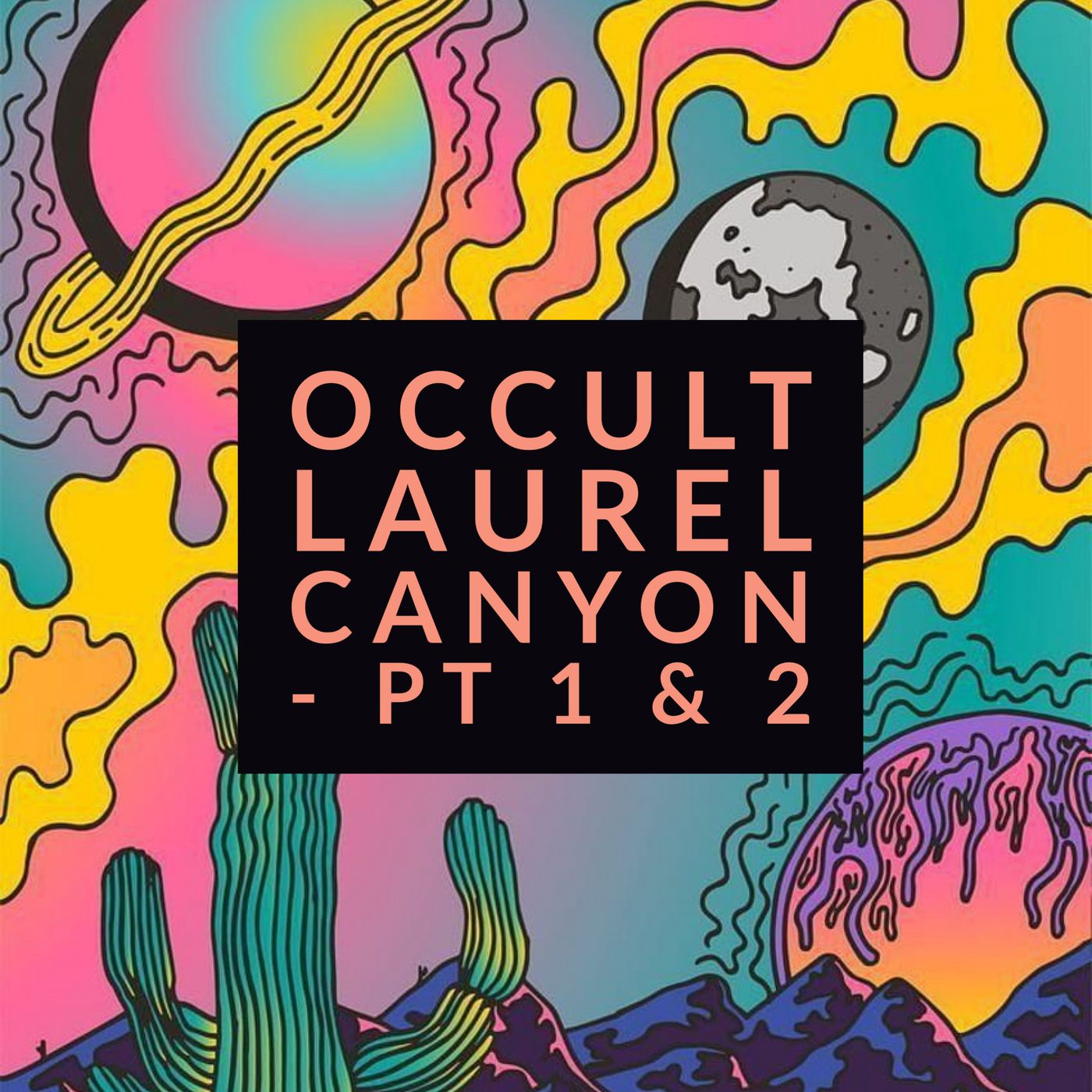 REFRESH! OCCULT LAUREL CANYON 1 & 2!