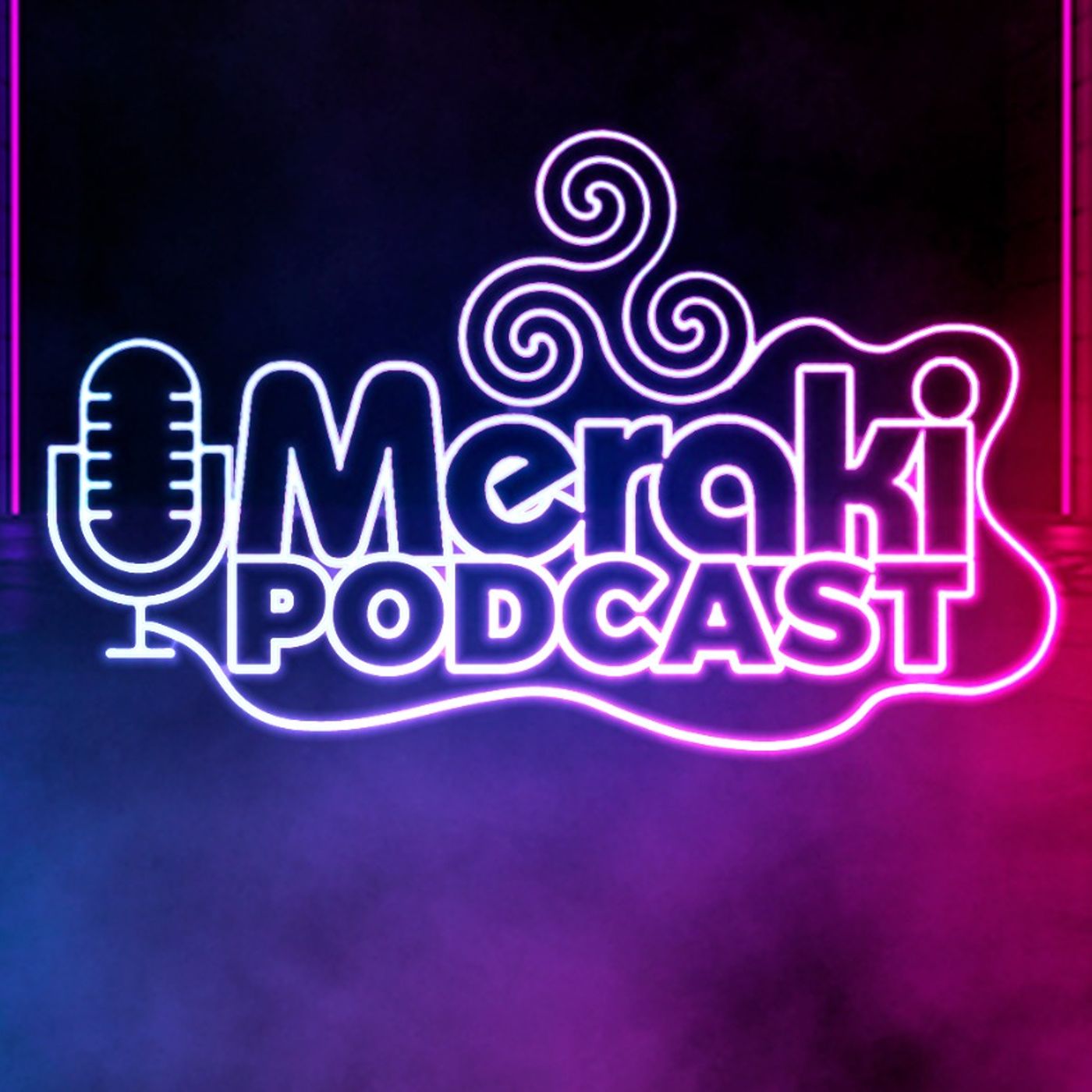 Meraki podcast