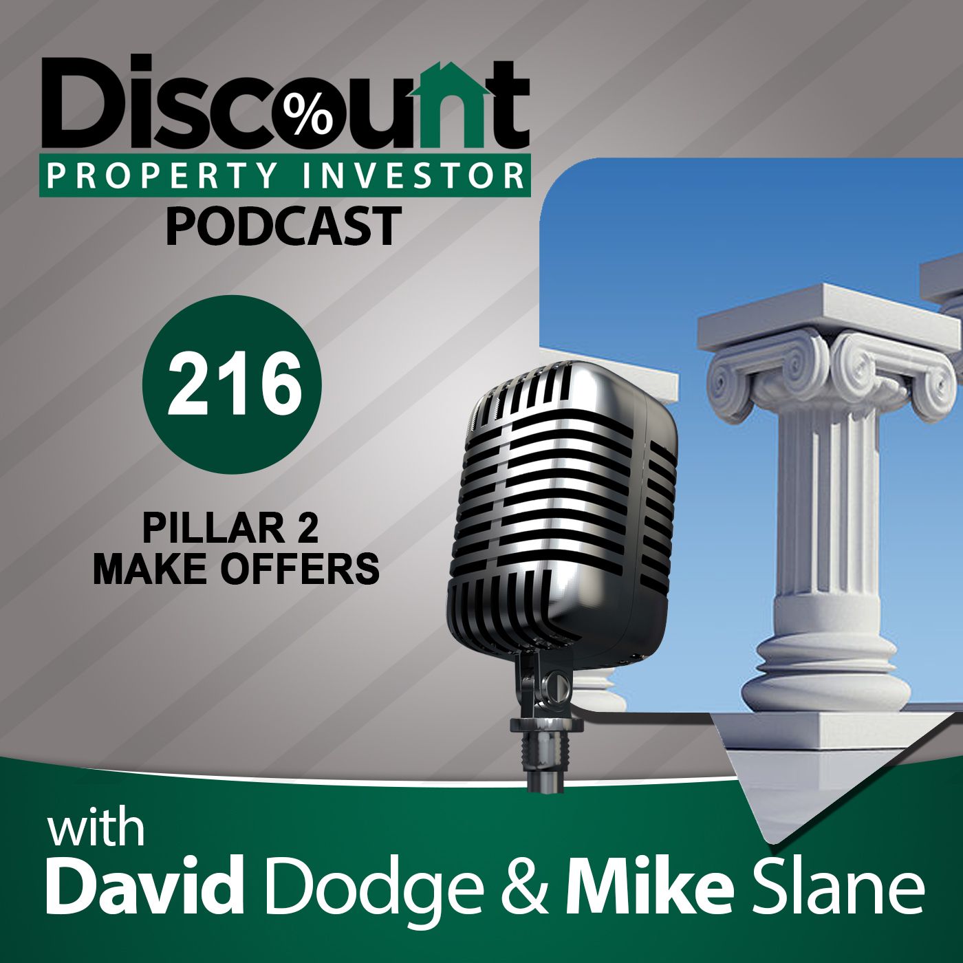 Episode 216: Pillar 2 – Make Offers