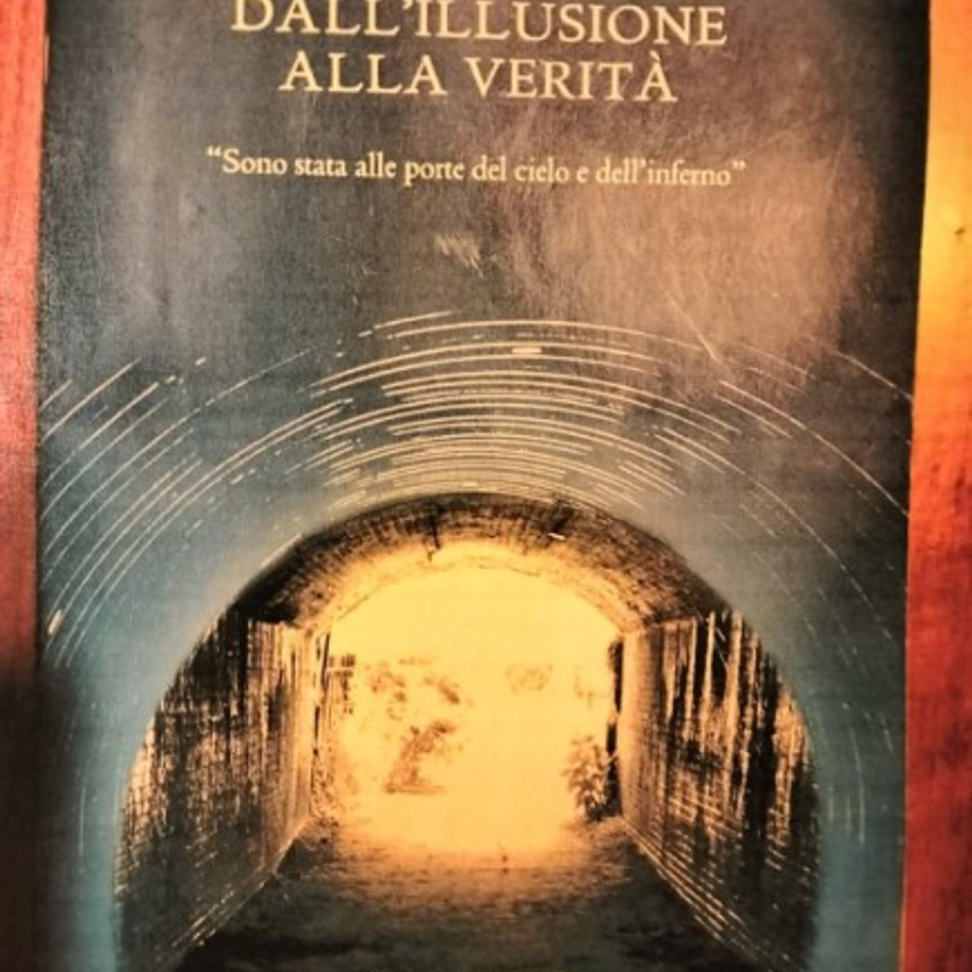 "Dall'illusione alla Verità" podcast artwork