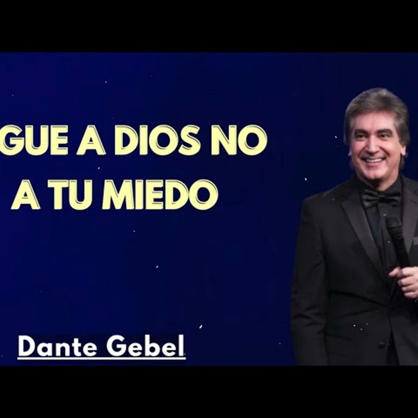 Dios no necesita que sientas, sino que creas - Predicas de Dante Gebel