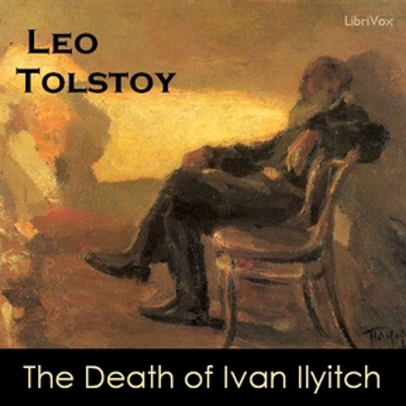 Leo Tolstoy - The Death of Ivan Ilyitch cover art