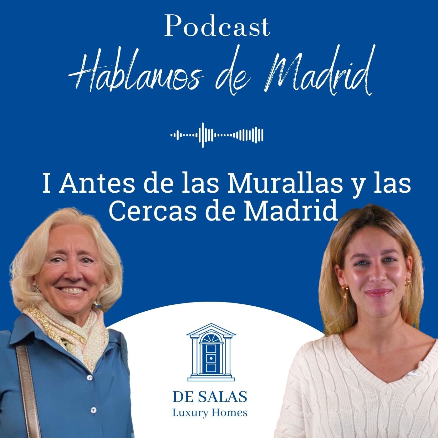 El podcast DE SALAS Luxury Homes