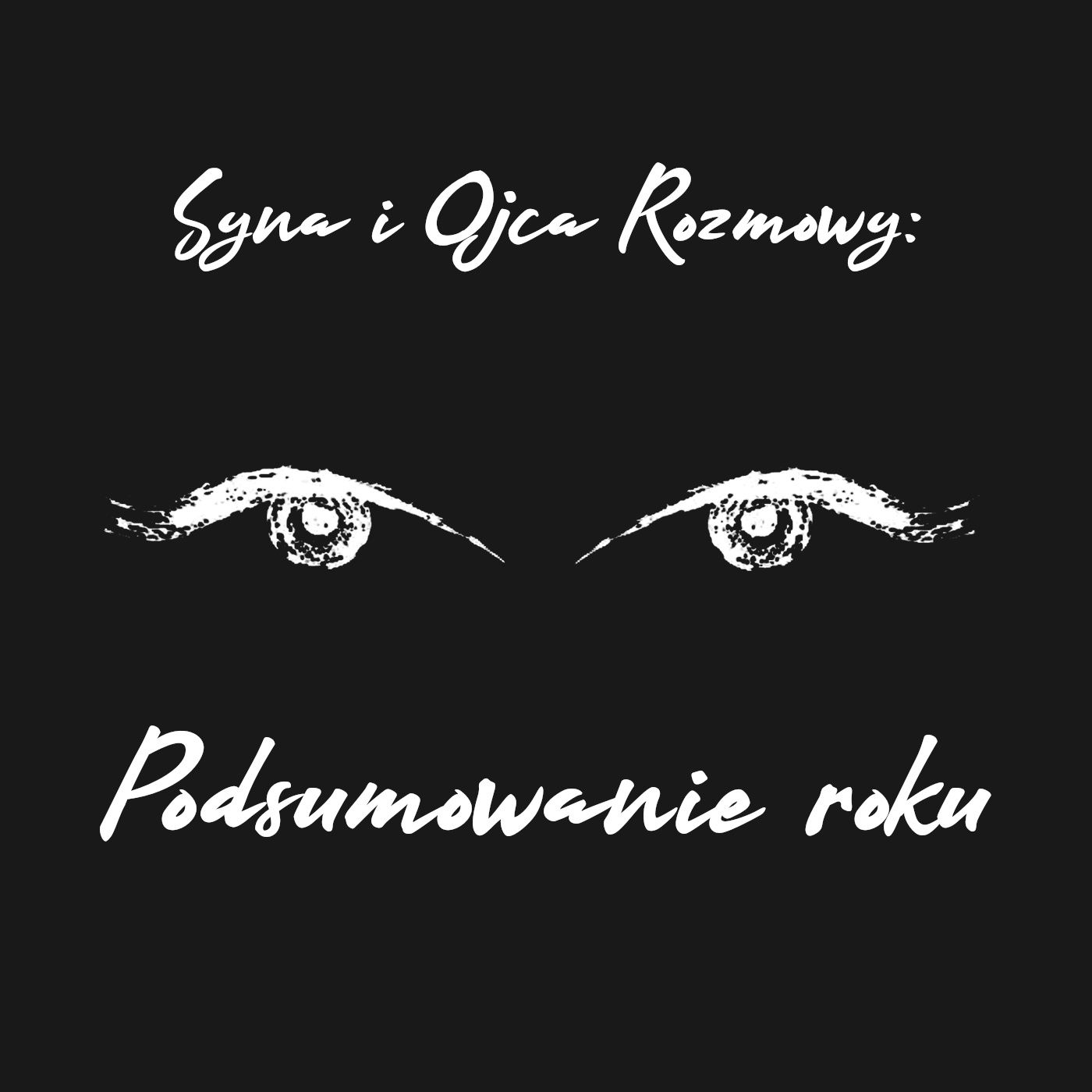 Syna i Ojca Rozmowy