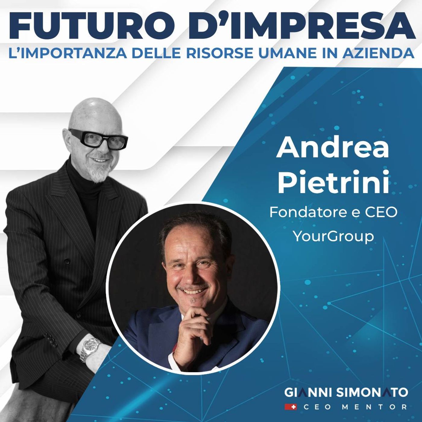 Futuro d'Impresa ne parliamo con: Andrea Pietrini - Fondatore e CEO YourGroup episode artwork