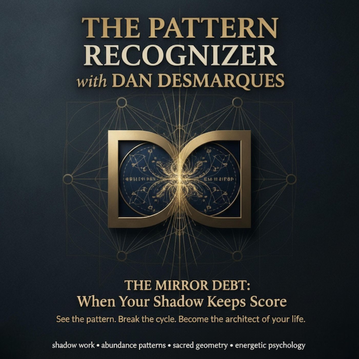The Mirror Debt: When Your Shadow Keeps Score episode artwork